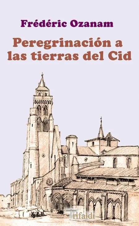 Peregrinacion a las Tierras del Cid