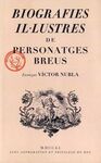 BIOGRAFIES IL.LUSTRES DE PERSONATGES BREUS