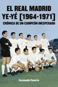 Real Madrid Ye-Ye (1964-1971)