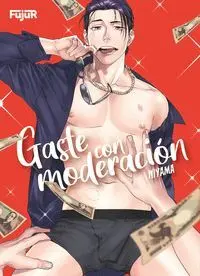 Gaste con Moderacion