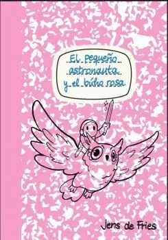Pequeño Astronauta y el Buho Rosa