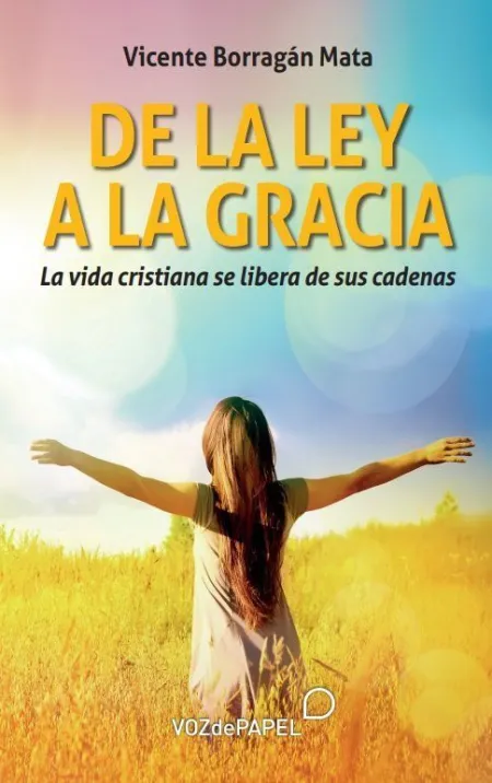 De la Ley a la Gracia