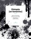 DISTOPIA EN FEMENINO
