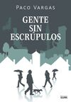 GENTE SIN ESCRUPULOS