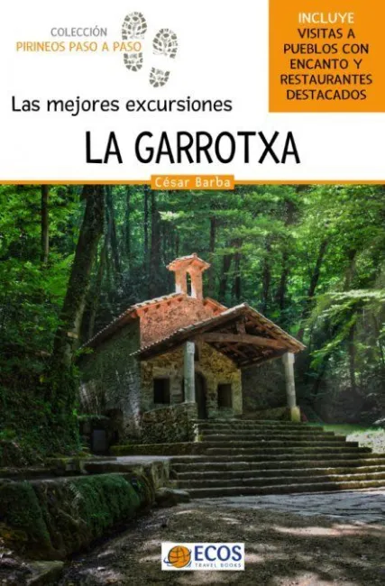 Garrotxa, la. Las Mejores Excursiones -Ecos