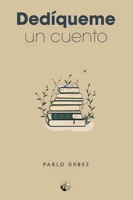 Dedíqueme un Cuento