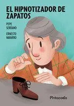El Hipnotizador de Zapatos