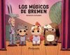 LOS MÚSICOS DE BREMEN