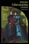 Ultimo Ramo de Flores y Otras Historias, el