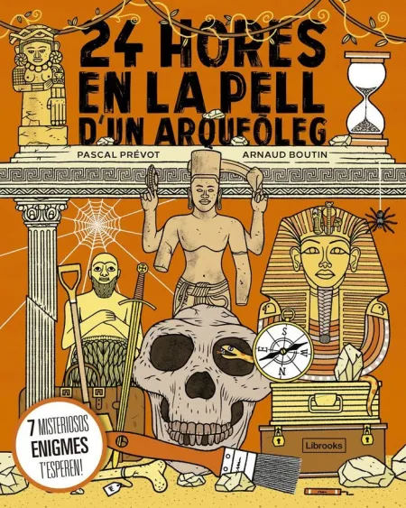 24 Hores en la Pell D'un Arqueòleg