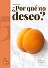 POR QUÉ DESEO?