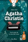 AGATHA CHRISTIE. TRAS LA PISTA DE LA REINA DEL CRI