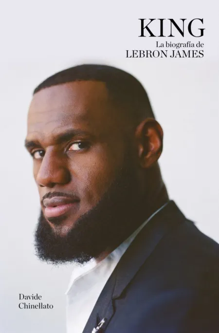 La King. Biografia de Lebron James