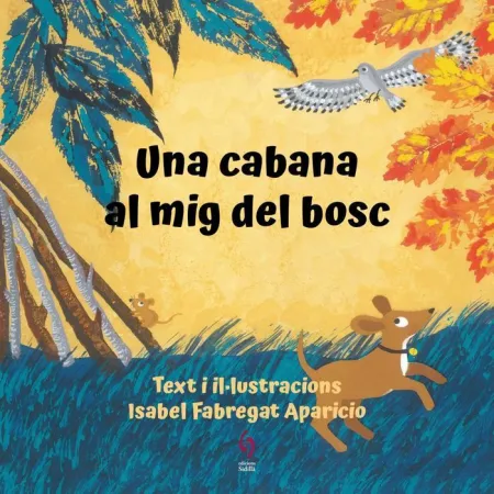 Una Cabana Al Mig del Bosc
