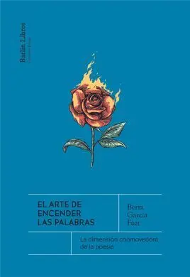 El Arte de Encender las Palabras