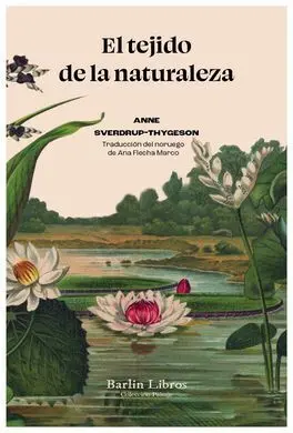 Tejido de la Naturaleza, el