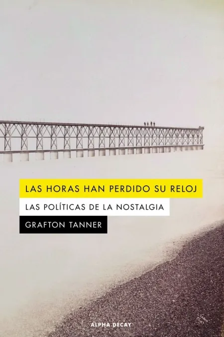 Horas Han Perdido Su Reloj, las