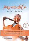 IMPARABLE HASTA LA MEDULA 2 ED