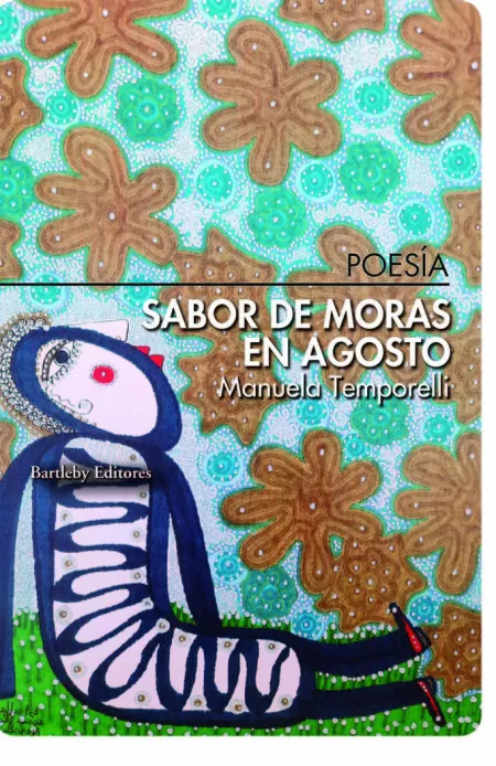 Sabor de Moras en Agosto