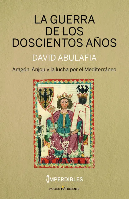 La Guerra de los Doscientos Años (Imperdibles)