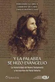 Y la Palabra se Hizo Evangelio