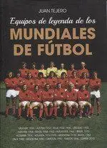 Equipos de Leyenda de los Mundiales de Fútbol