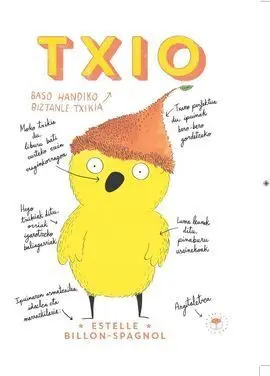Txio, Baso Handiko Biztanle Txikia