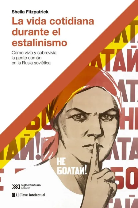 Vida Cotidiana Durante el Estalinismo, la