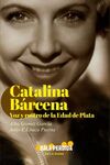 CATALINA BÁRCENA: VOZ Y ROSTRO DE LA EDAD DE PLATA