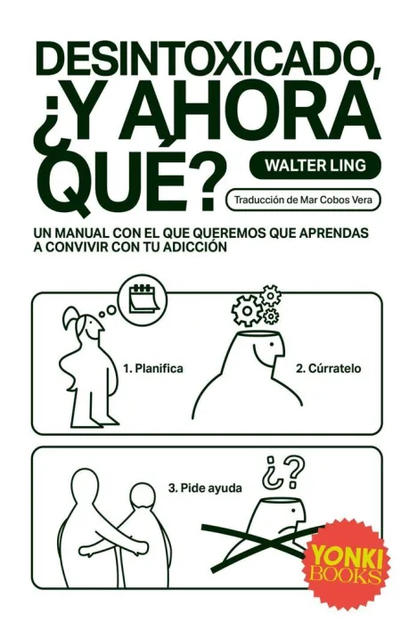 Desintoxicado, ¿Y Ahora Qué?
