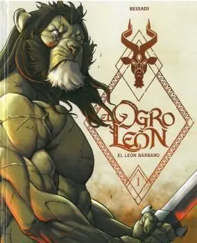 El Ogro León. 1. El Leon Barbaro