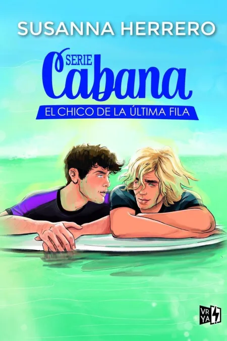 Serie Cabana el Chico de la Ultima Fila