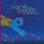 ¿A qué Más se Atreverá?