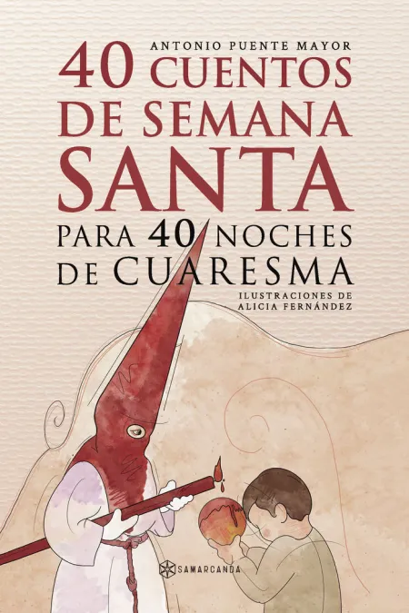 40 Cuentos de Semana Santa para 40 Noches de Cuare