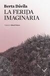 LA FERIDA IMAGINÀRIA