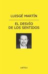 EL DESVÍO DE LOS SENTIDOS