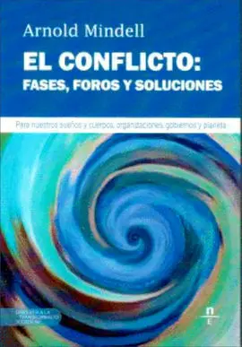 El Conflicto: Fases, Foros y Soluciones