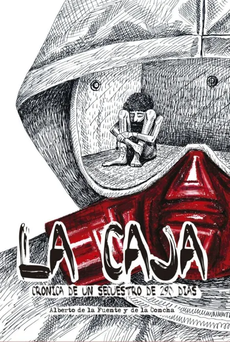 La Caja Cronica de un Secuestro 290 Dias