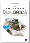 LA SOCIEDAD DIALÓGICA