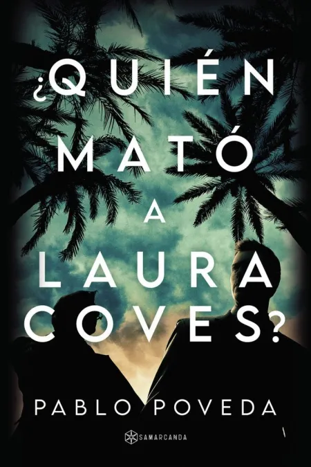Quién Mató a Laura Coves