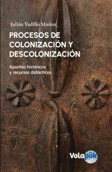 Procesos de Colonización y Descolonización.