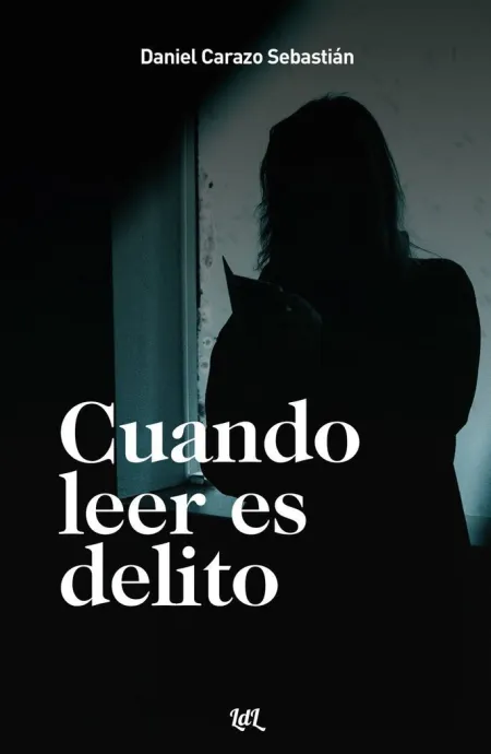 Cuando Leer Es Delito