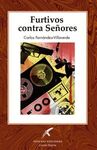 FURTIVOS CONTRA SEÑORES