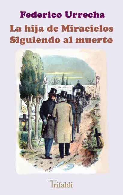 La Hija de Miracielos; Siguiendo Al Muerto