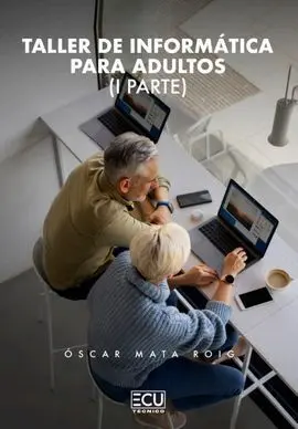 Taller de Informática para Adultos. (I Parte)