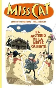 Miss Cat - el Misterio de la Nieve Caliente