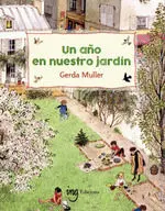 Un Año en nuestro Jardin