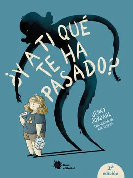 ¿Y a Ti qué te Ha Pasado?