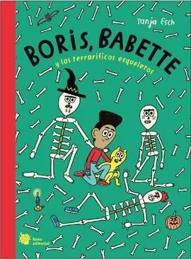 Boris, Babette y los Terroríficos Esqueletos