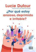 Por que Estoy Ansioso Deprimido e Irritable
